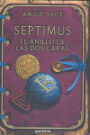 El anillo de las dos caras (Septimus 4)