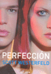 Perfección (Traición 2)
