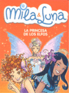 La princesa de los elfos (Mila & Luna 4)