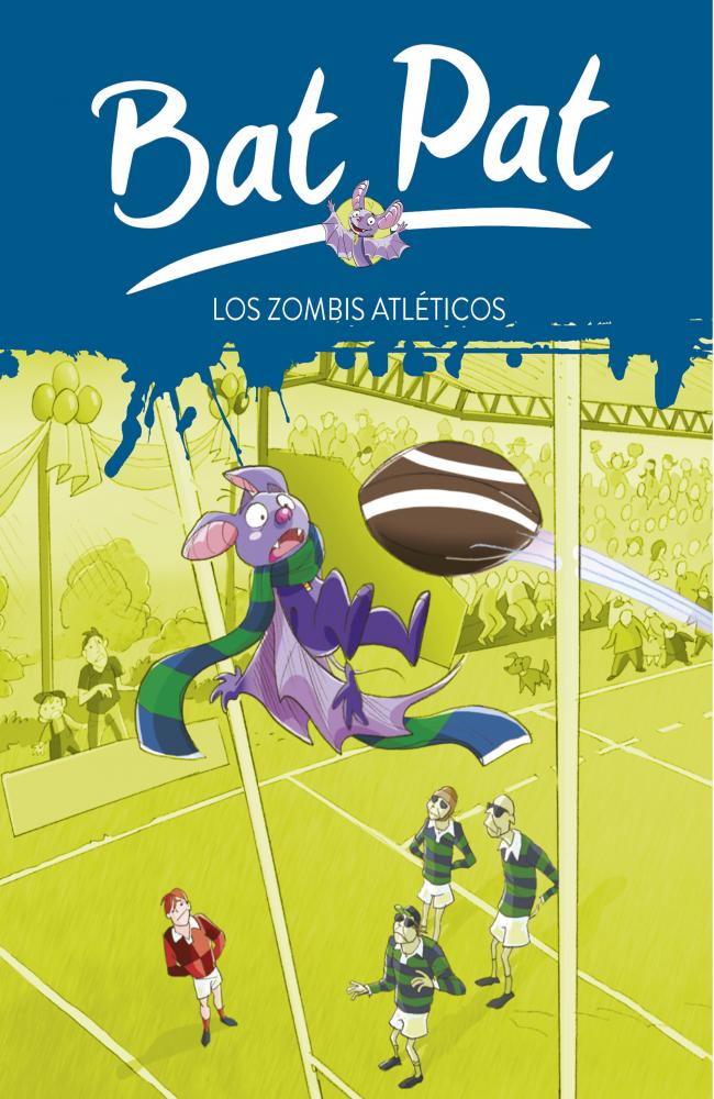Los zombis atléticos (Serie Bat Pat 11)