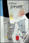 A different present