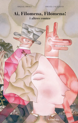 Ai, Filomena, Filomena! i altres contes