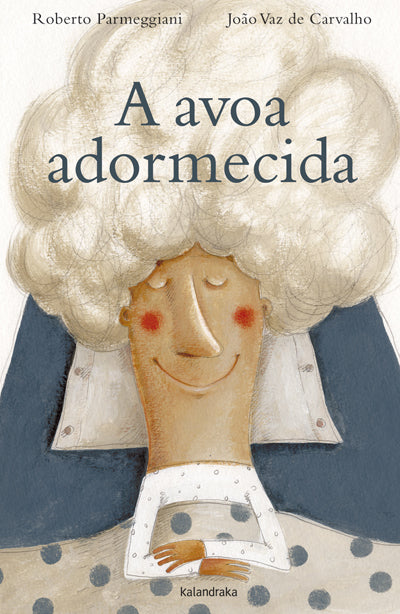 A avoa adormecida