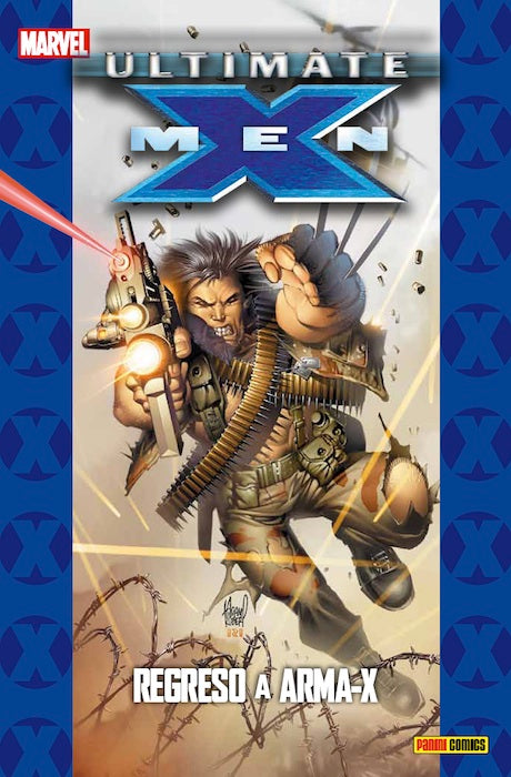 ULTIMATE X-MEN 02. REGRESO A ARMA-X