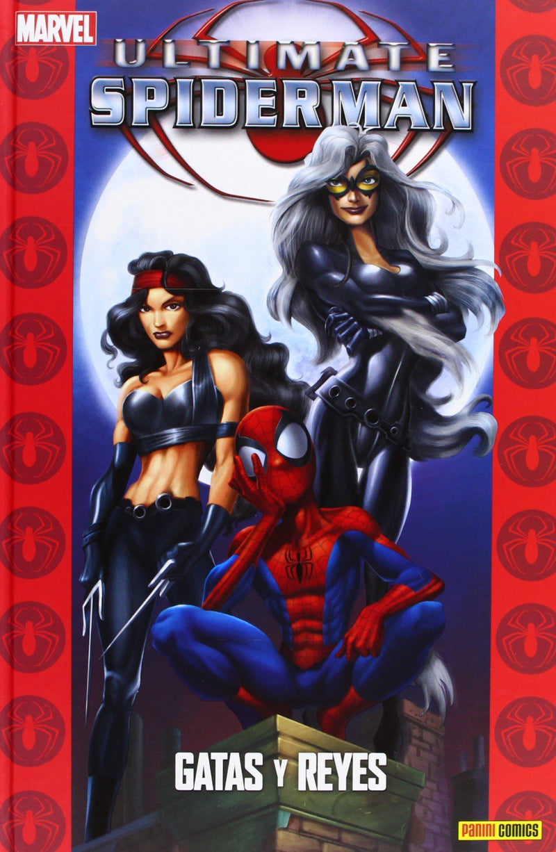 ULTIMATE SPIDERMAN 11. GATAS Y REYES