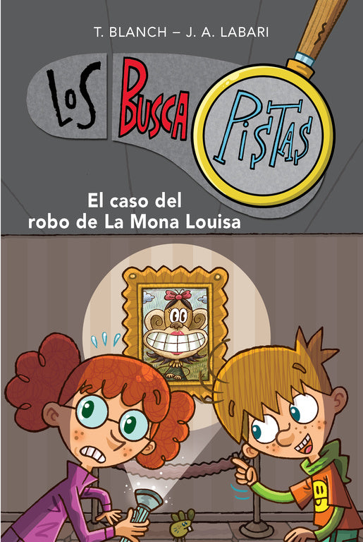 El caso del robo de la Mona Louisa (Serie Los BuscaPistas 3)