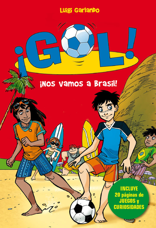 ¡Nos vamos a Brasil! (Serie ¡Gol! 2)