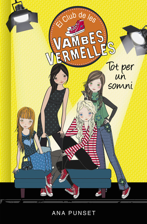 Tot per un somni (Sèrie El Club de les Vambes Vermelles 3)