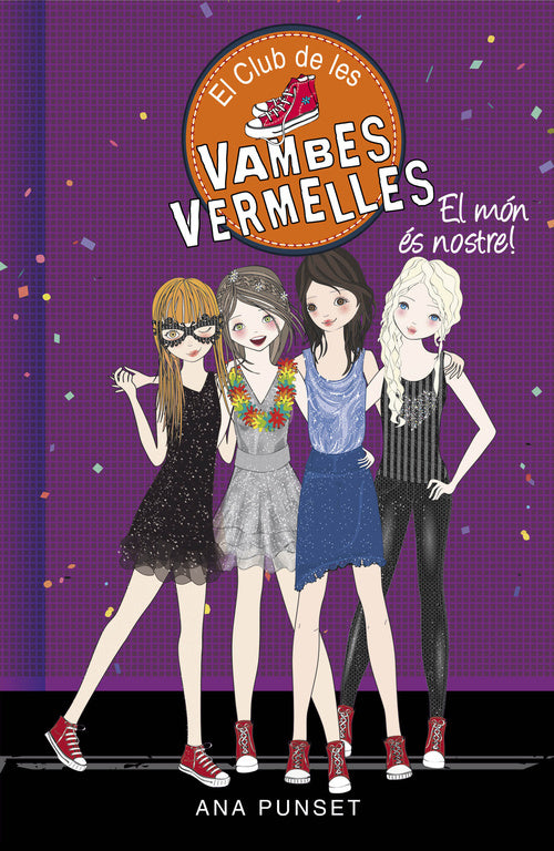 El món és nostre! (Sèrie El Club de les Vambes Vermelles 6)