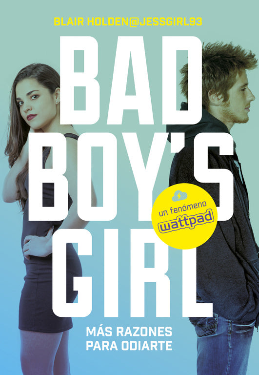 ¡Más razones para odiarte! (Bad Boy&