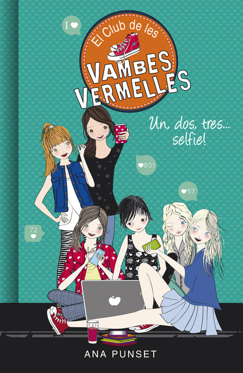 Un, dos, tres... selfie! (Sèrie El Club de les Vambes Vermelles 11)