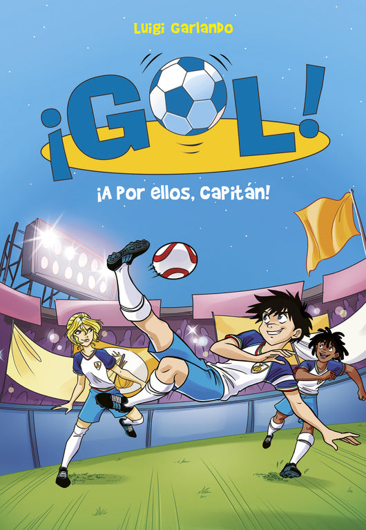 ¡A por ellos, capitán! (Serie ¡Gol! 42)