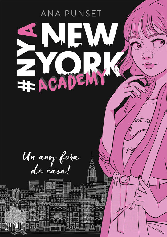 Un any fora de casa! (Sèrie New York Academy 1)