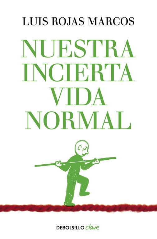 Nuestra incierta vida normal