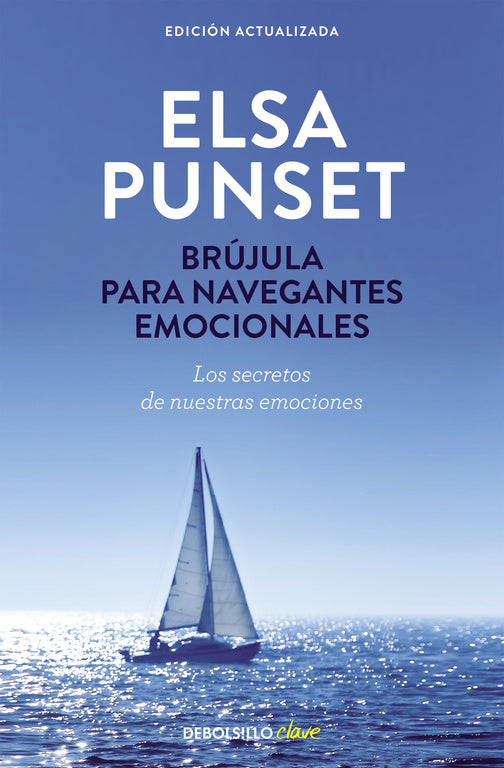 Brújula para navegantes emocionales (nueva edición revisada)