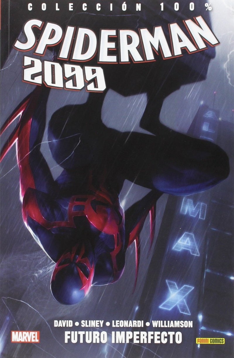 Spiderman 2099 Vol 2: futuro imperfecto