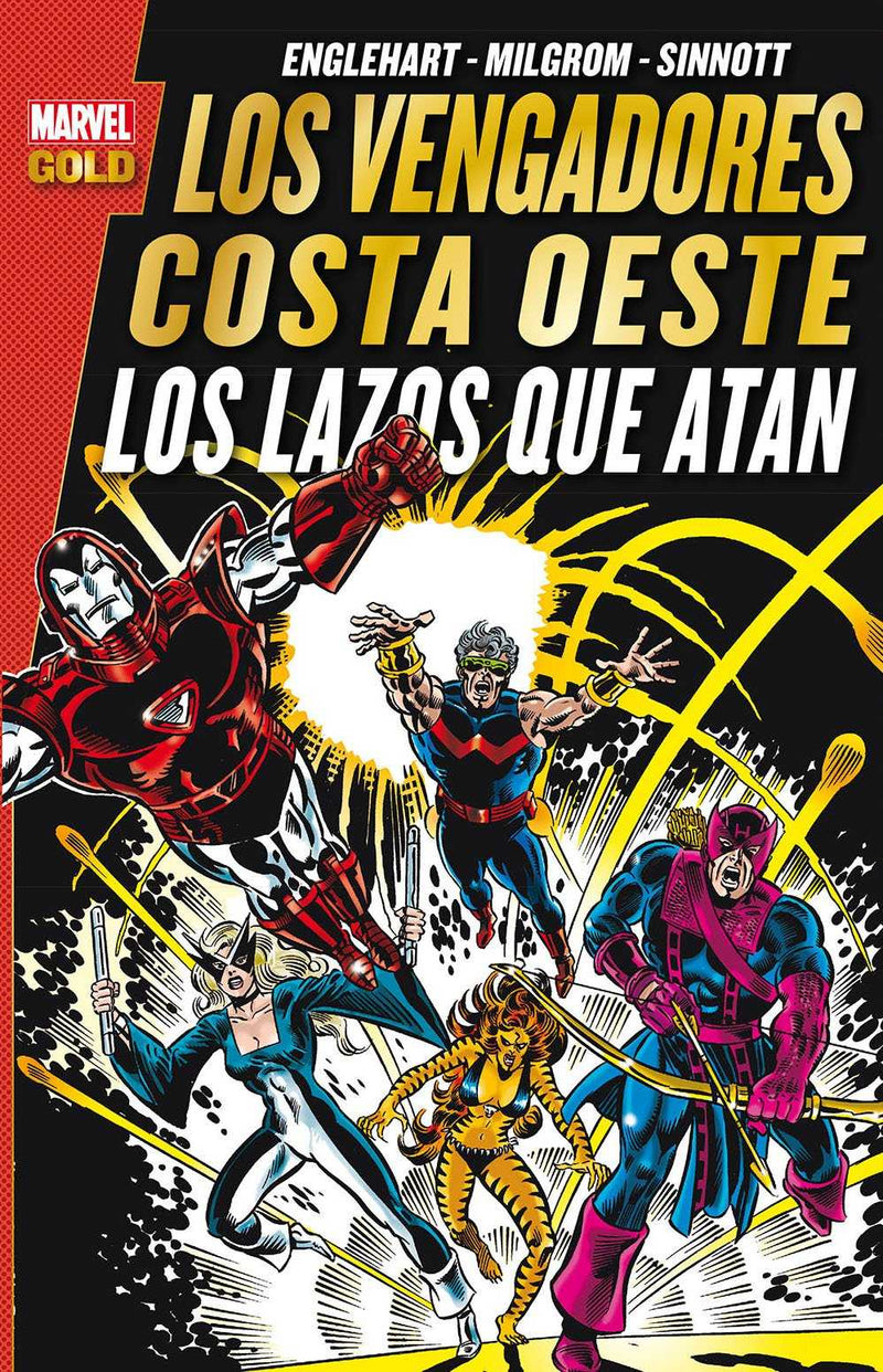 Los vengadores Costa Oeste: los lazos que atan