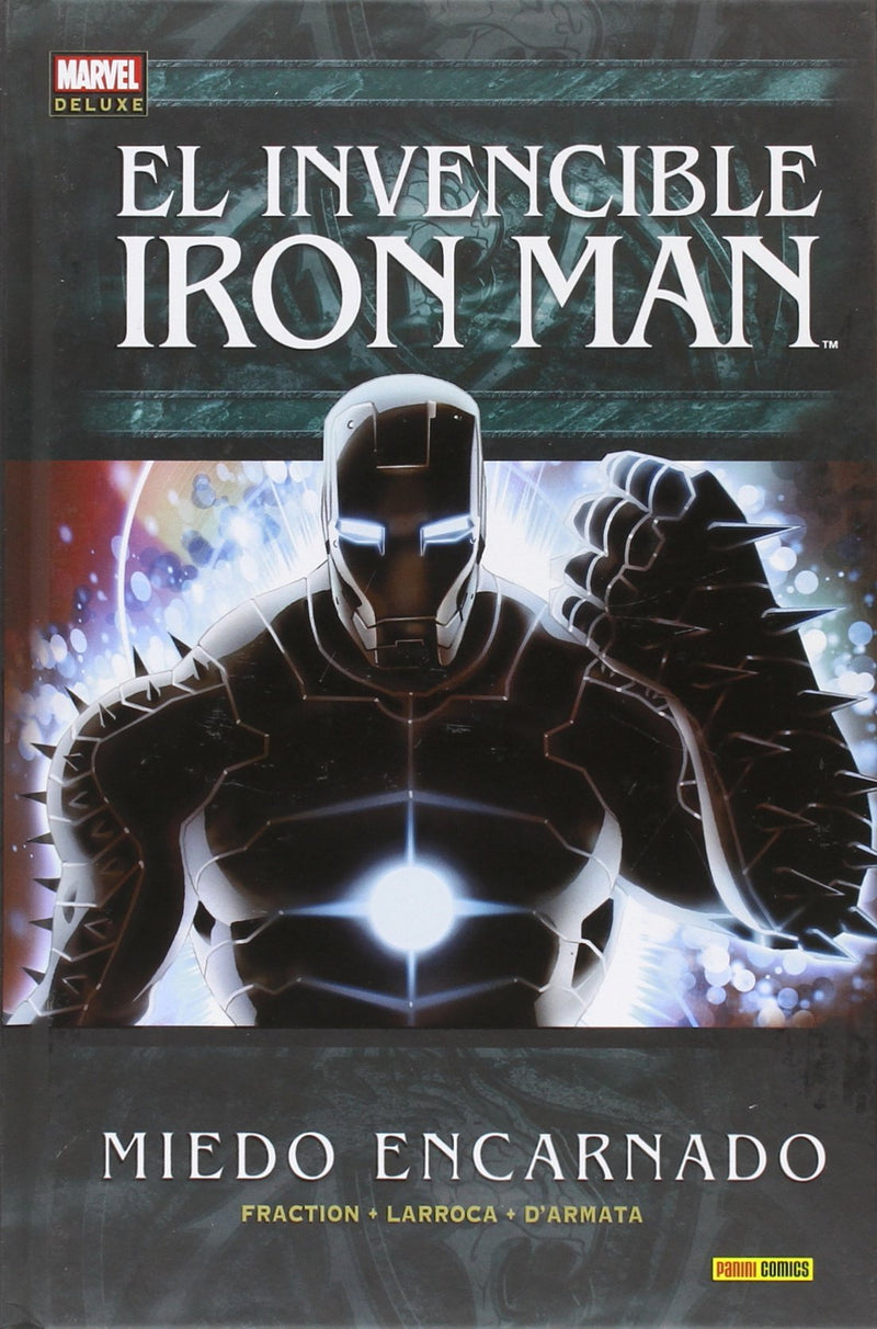 Invencible Iron Man 06: miedo encarnado