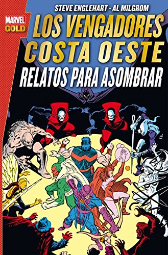Los vengadores costa oeste 04: relatos para asombrar