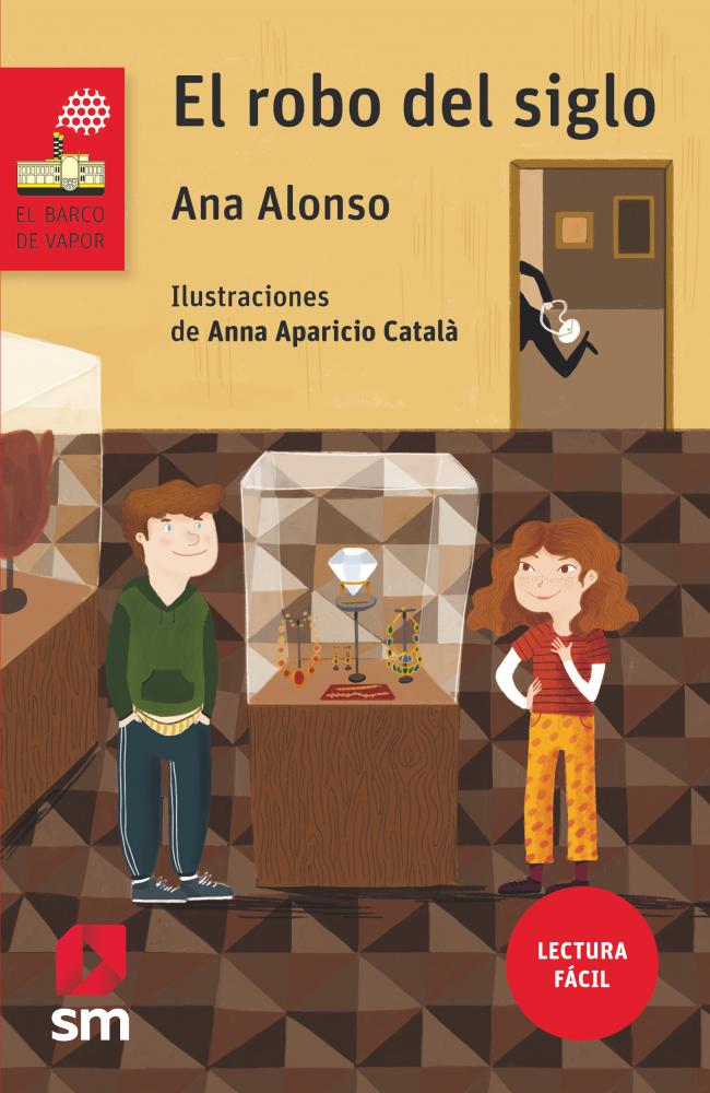 El robo del siglo (Lectura Fácil)