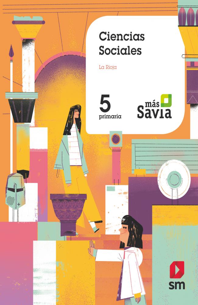 Ciencias sociales. 5 Primaria. Más Savia. La Rioja