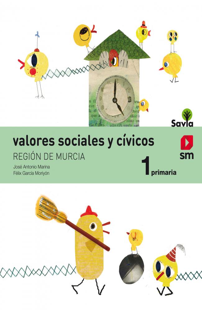 Valores sociales y cívicos. 1 Primaria. Savia. Murcia