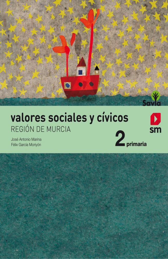 Valores sociales y cívicos. 2 Primaria. Savia (Murcia)