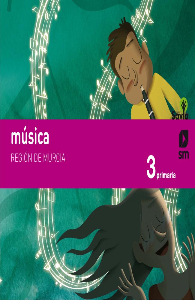 Música. 3 Primaria. Savia (Murcia)