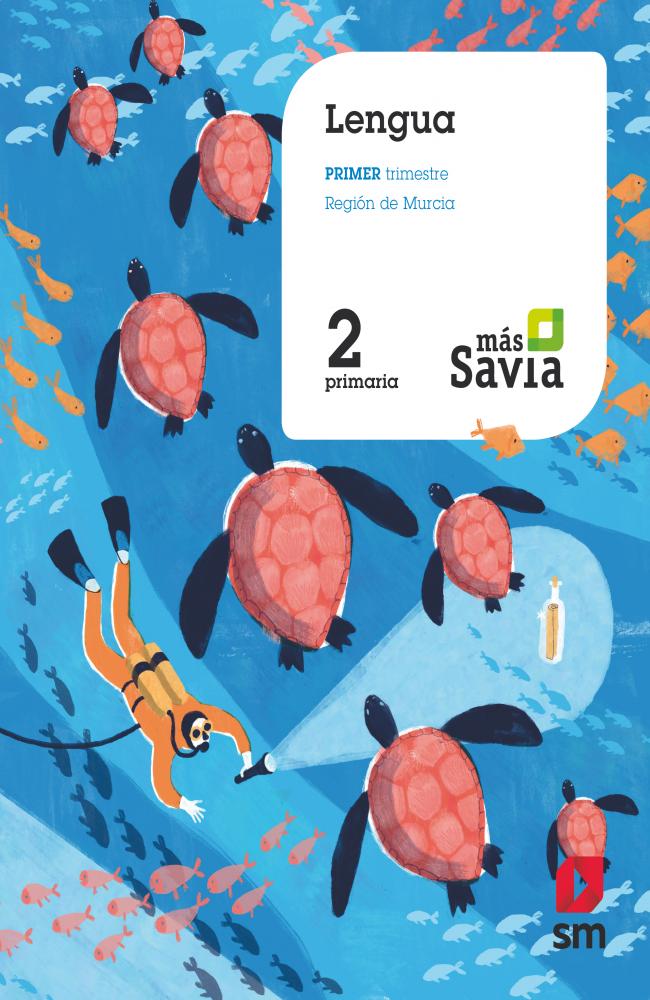 Lengua. 2 Primaria. Más Savia. Murcia