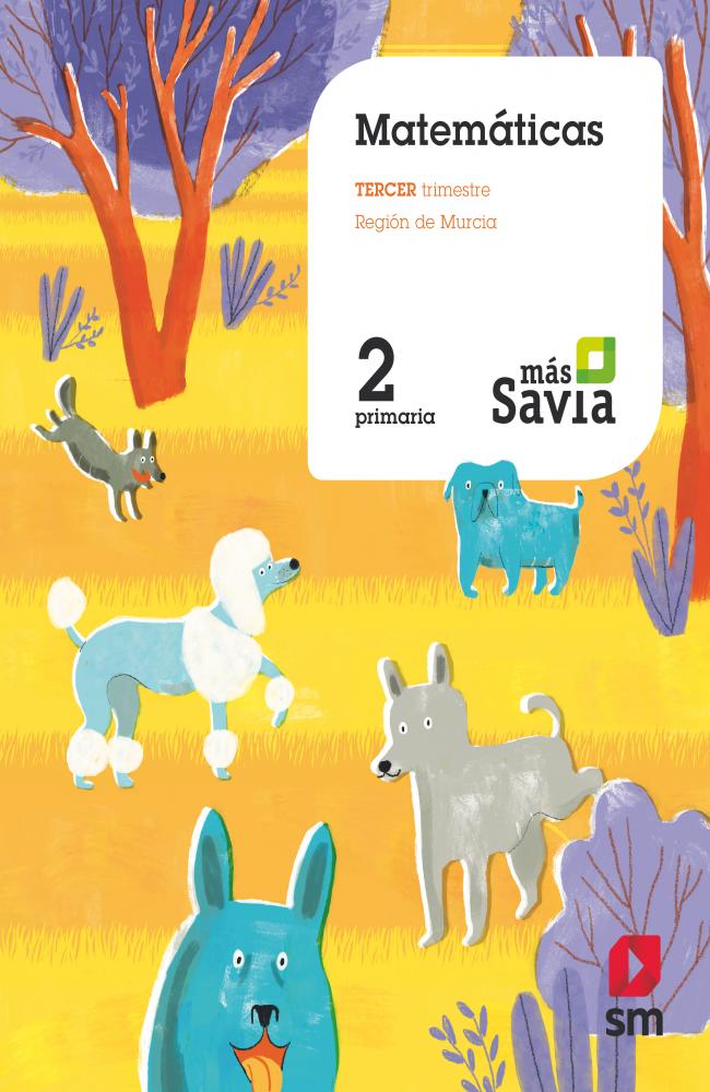 Matemáticas. 2 Primaria. Más Savia (Murcia)