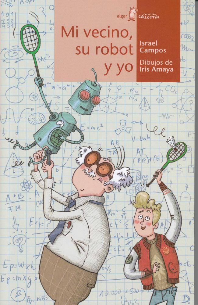 Mi vecino, su robot y yo