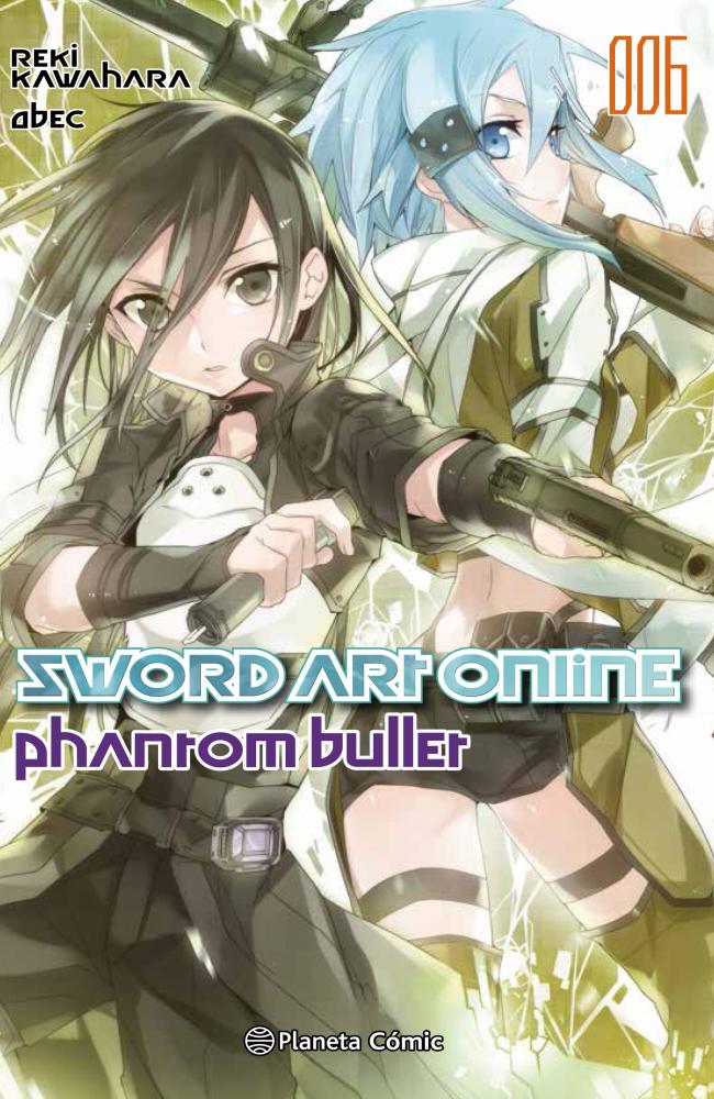 Sword Art Online nº 06 Phantom bullet 2 de 2 (novela)