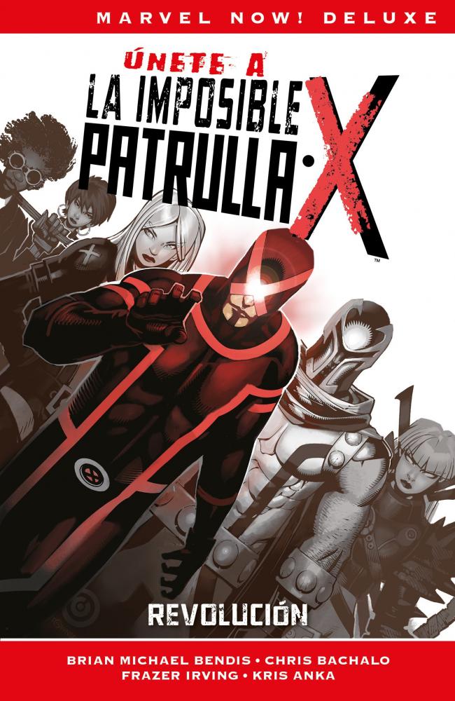 La imposible patrulla-X 02: revolución