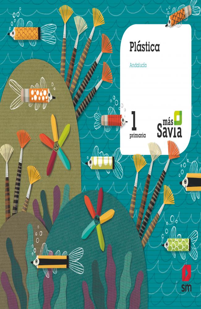 Plástica. 1 Primaria. Mas Savia. Andalucía