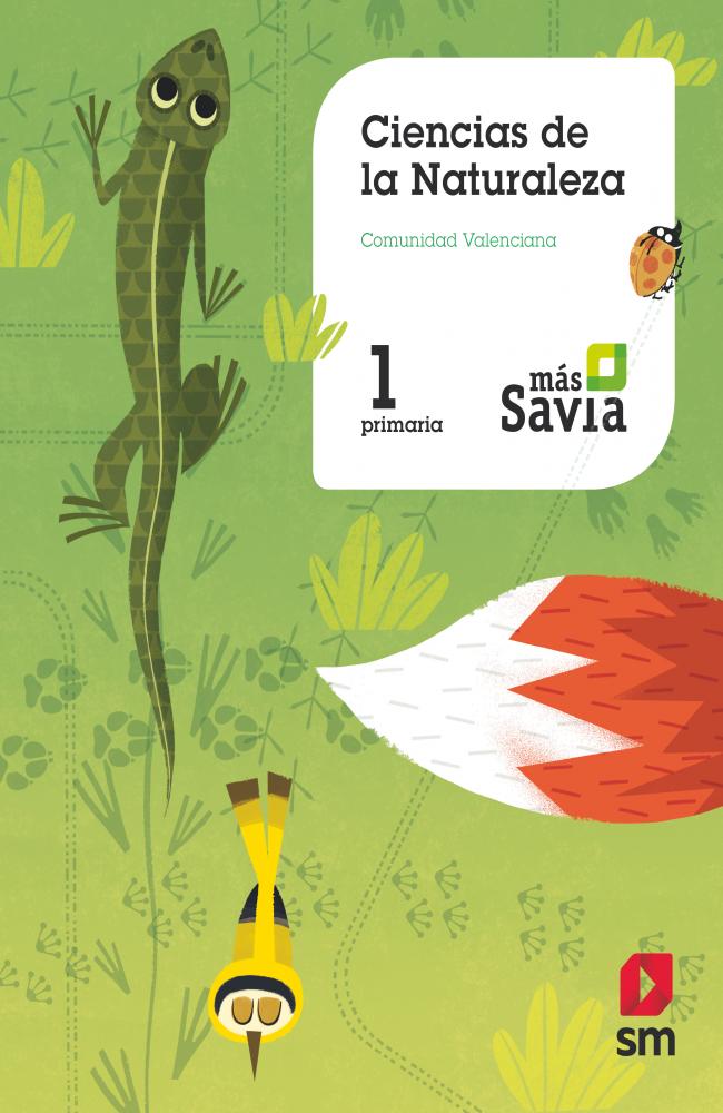 Ciencias de la naturaleza. 1 Primaria. Más Savia. Valencia