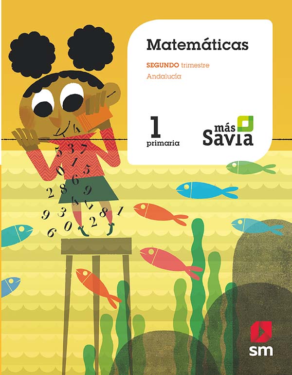 Matemáticas. 1 Primaria. Más Savia. Andalucía