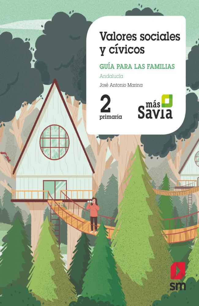 Valores sociales y cívicos. 2 Primaria. Mas Savia. Andalucía