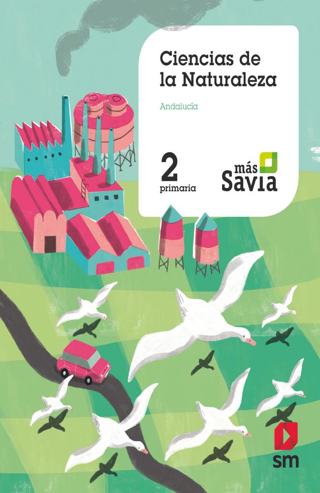 Ciencias de la naturaleza. 2 Primaria. Mas Savia. KC. Andalucía