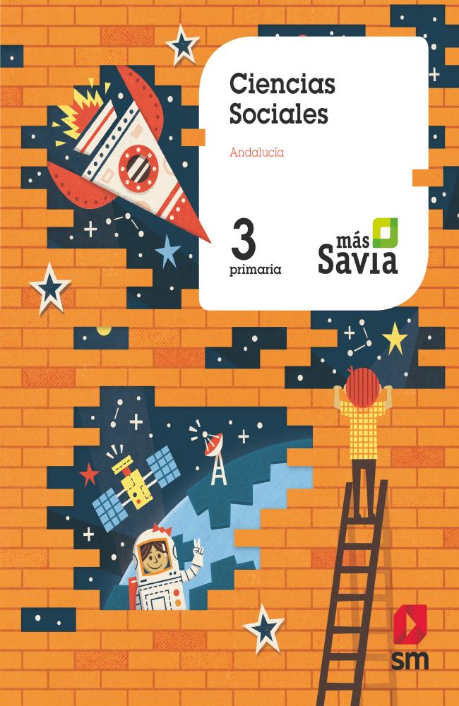 Ciencias sociales. 3 Primaria. Mas Savia. Andalucía