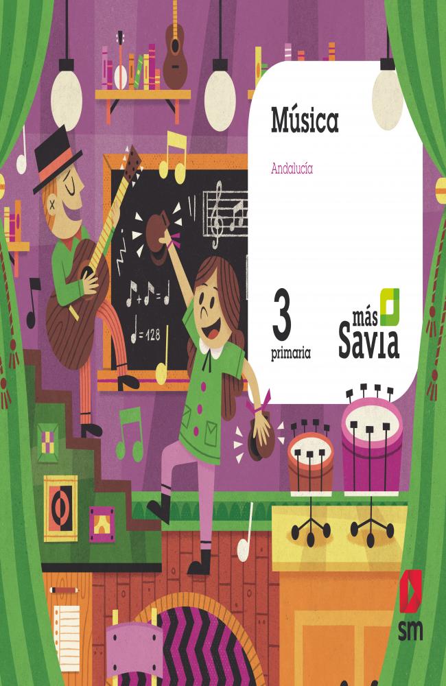 Música. 3 Primaria. Mas Savia. Andalucía
