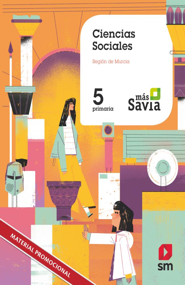 Ciencias sociales. 5 Primaria. Mas Savia. Murcia