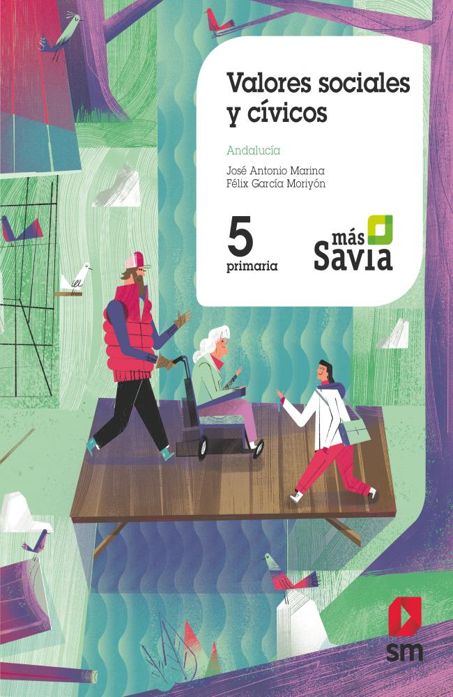 Valores sociales y cívicos. 5 Primaria. Mas Savia. Andalucía