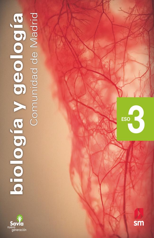 Biología y geología. 3 ESO. Savia Nueva Generación. Madrid