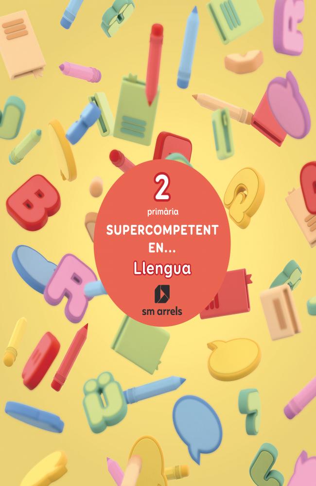 Supercompetent en...LLengua. 2 Primària. Arrels