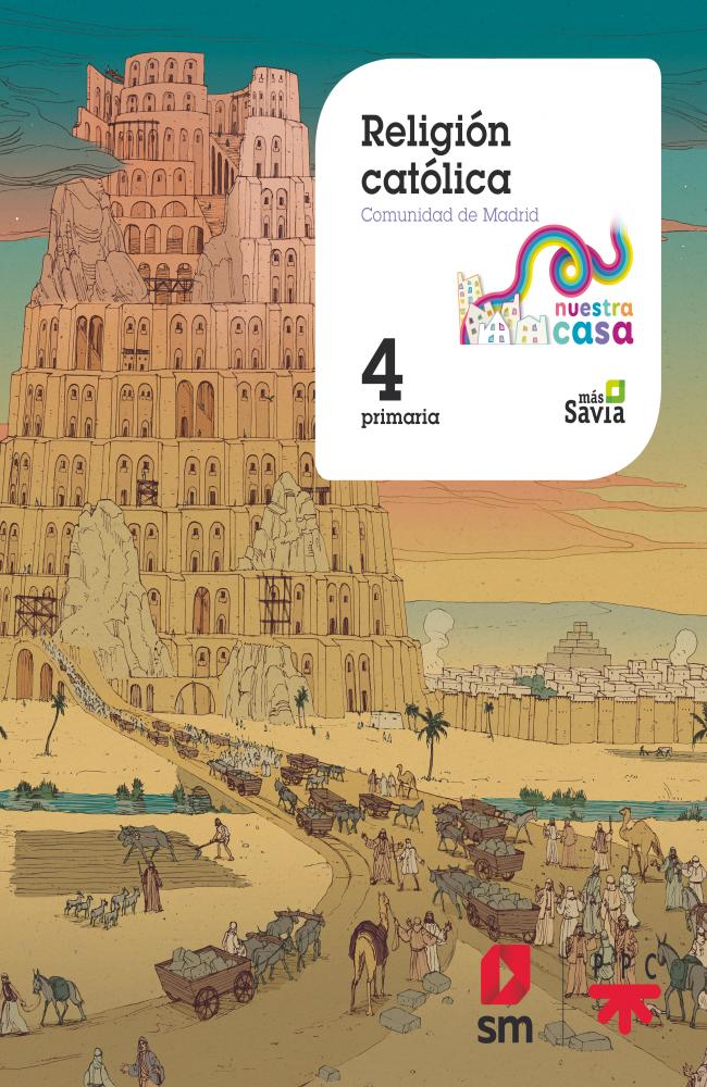 Religión Católica. 4ºEP Nuestra Casa (Ma