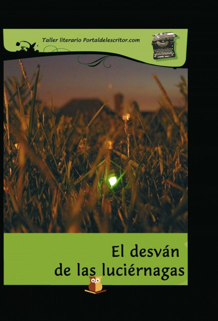El desván de las luciérnagas