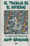 El trabajo es el infierno