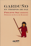 GARDUÑO EN TIEMPOS DE PAZ