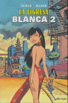 La tigresa blanca 2