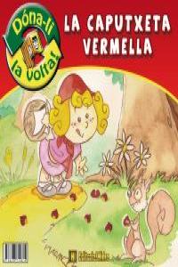 La caputxeta vermella, la caputxota vermella